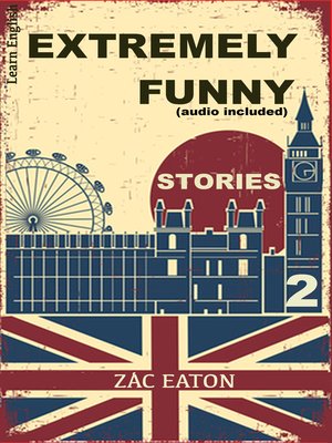cover image of Learn English--Extremely Funny Stories (audio included) 2